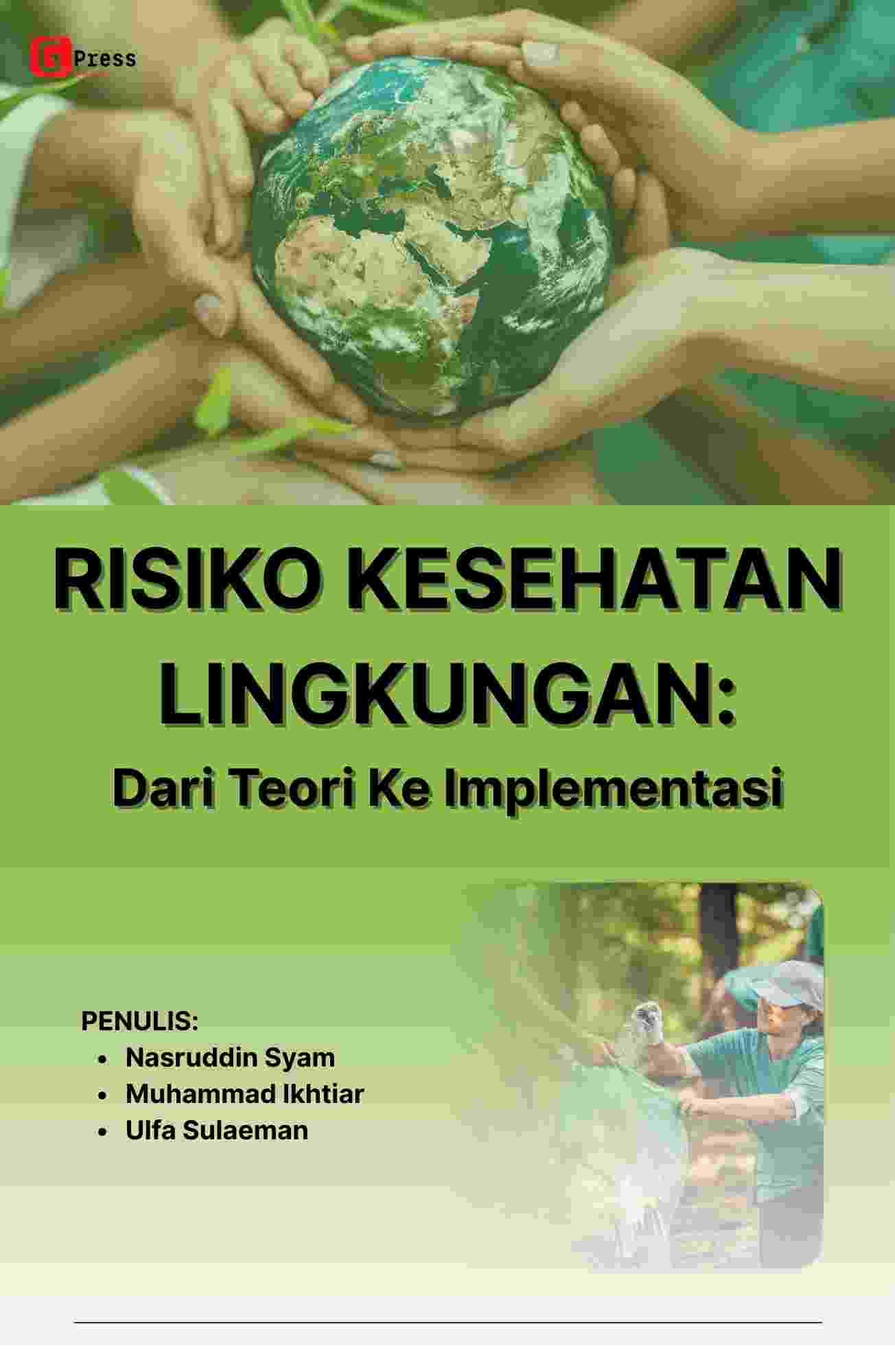 RISIKO KESEHATAN LINGKUNGAN: Dari Teori Ke Implementasi